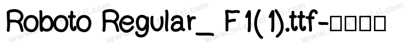 Roboto Regular_ F1(1).ttf字体转换